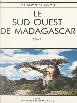 cover image of Le Sud-Ouest de Madagascar (1). Étude de géographie physique